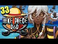 ONE PIECE D&D #33 | "BAR-BEAR-ian" | Tekking101, LostPause, 2Spooky & Briggs