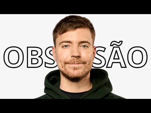 OBSESSION - How Mr. Beast Took Over YouTube!