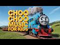 Choo Choo Train Song for Children | Fun Baby Music | Nursery Rhymes and Toddler Learning