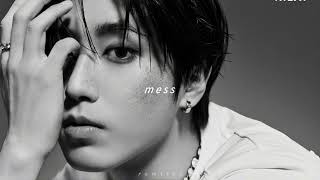 straykids - mess (slowed + reverb)