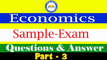 Economics Exam Questions and Answer Part 3 |Exit Exam for Economics |SamplExam Questions with Answer