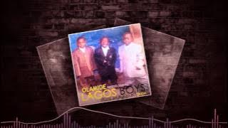 Olamide - Lagos Boys [ Audio]