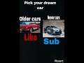 Pick your dream car