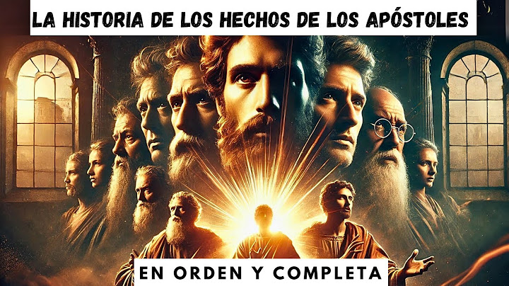 La HISTORIA COMPLETA del libro HECHOS DE LOS APÓSTOLES, ¡como NUNCA HAS VISTO!