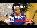 When God does not make sense | KerryTerry