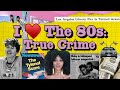 1980s TRUE CRIME | I Love The 80s