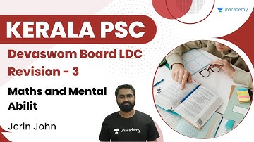 Devaswom Board LDC Revision - 3 | Maths and Mental Ability | Jerin John | Unacademy Kerala PSC
