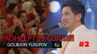 Golibjon Yusupov - Oshno - Concert 2022