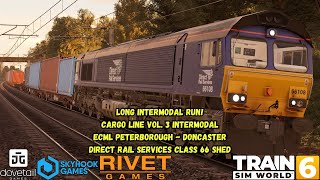 Long Intermodal Run! | Cargo Line Vol. 3 | ECML Peterborough - Doncaster | DRS Class 66 Shed | TSW6