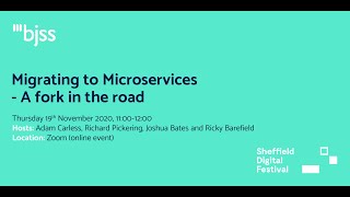 Migrating to Microservices: A Fork in the Road | Sheffield Digital Festival