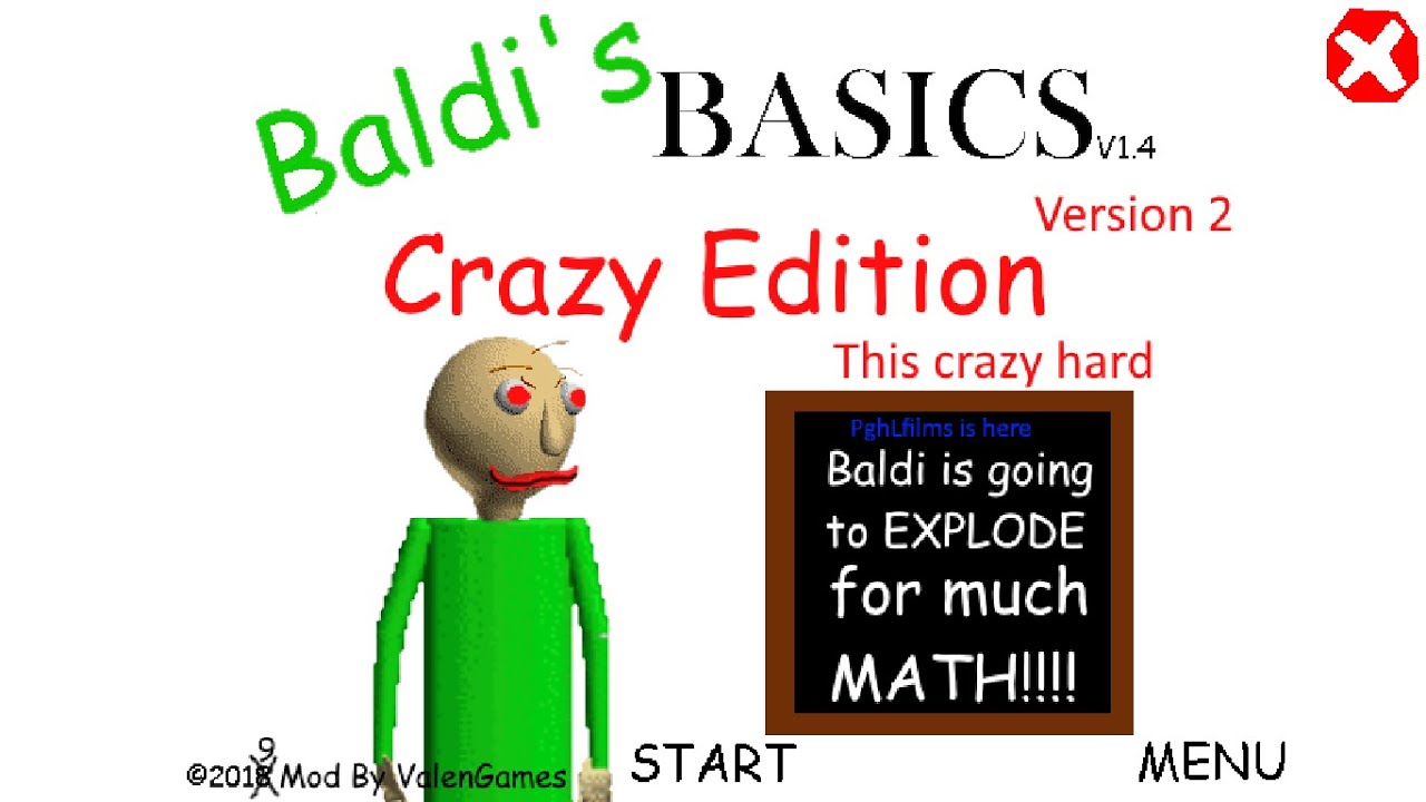 Baldis basics little bit of everything. Baldi Basics Crazy Edition. Baldis Basics Mod. БАЛДИ меню. Baldi super hard Edition.