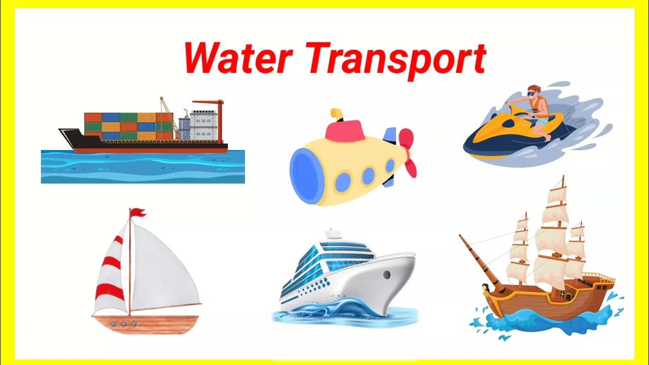 water transport || Learn the name of water transport || - YouTube