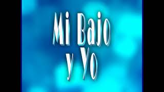 Mi Bajo y Yo - Galileo y su Banda al estilo de Oscar D'León - Karaoke