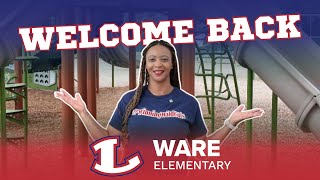 Welcome Back - Ware Elementary