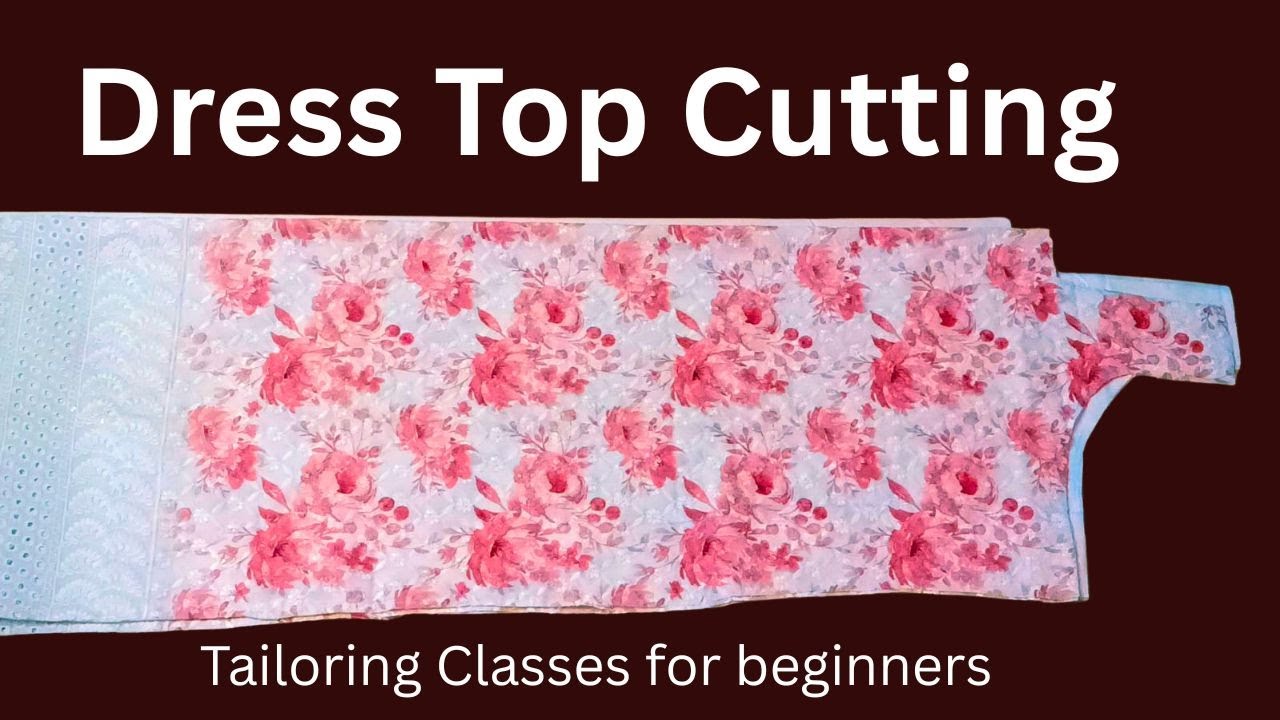 dress top cutting Dress Top Cutting and stitching, Tailoring Tips