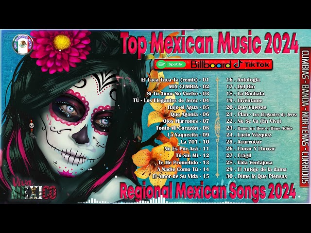 Mexican Music 2024 ♫ Best Regional Mexican Songs 2024 ♫ New playlist #2024 class=