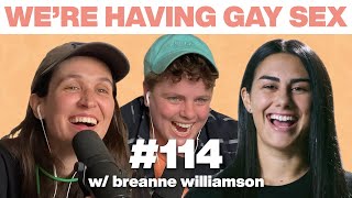 Where Bre Williamson Bangs in Vegas Stays in Vegas | Gay Dating Show | We’re Having Gay Sex Pod #114