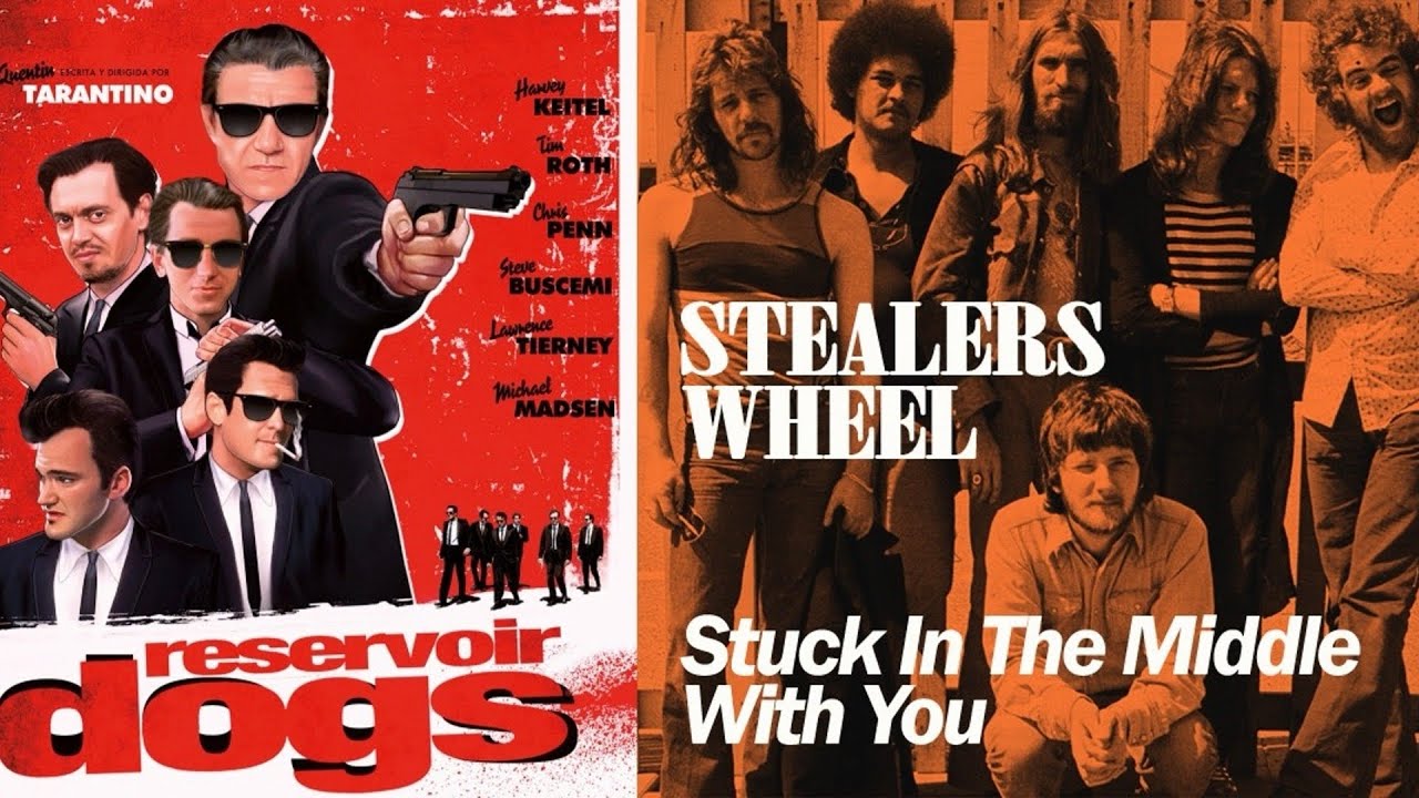 Stuck In The Middle With You Stealers Wheel Reservoir Dogs