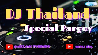DJ One Day Thailand Spesial Pargoy Azzamtubehdd