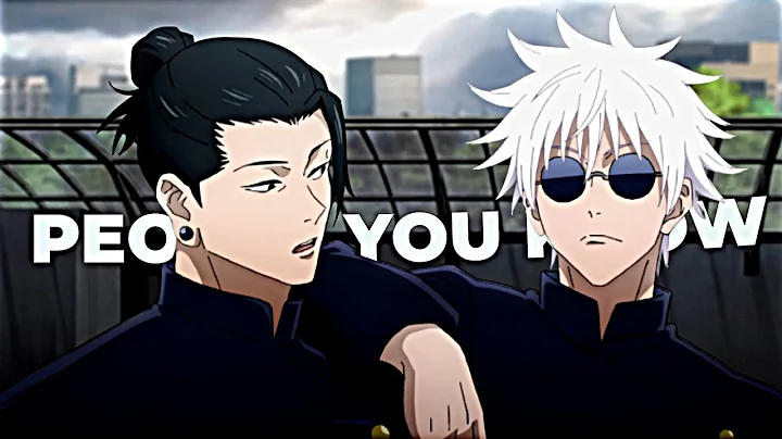 Jujutsu Kaisen "Gojo & Geto" - People You Know [Edit/AMV]
