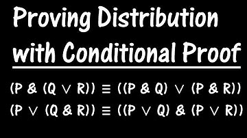 Logic Lesson 13: Proving Distribution with Conditional Proof