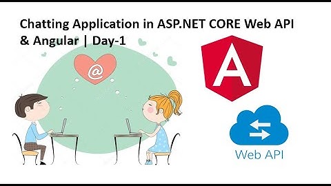 Online Chatting Web API Project in ASP.NET CORE | Angular | Day-1