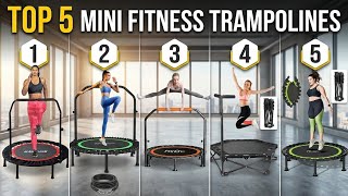 ✅Best Foldable Rebounder Trampoline 2026 🏆 Top 5 Mini Fitness Trampolines