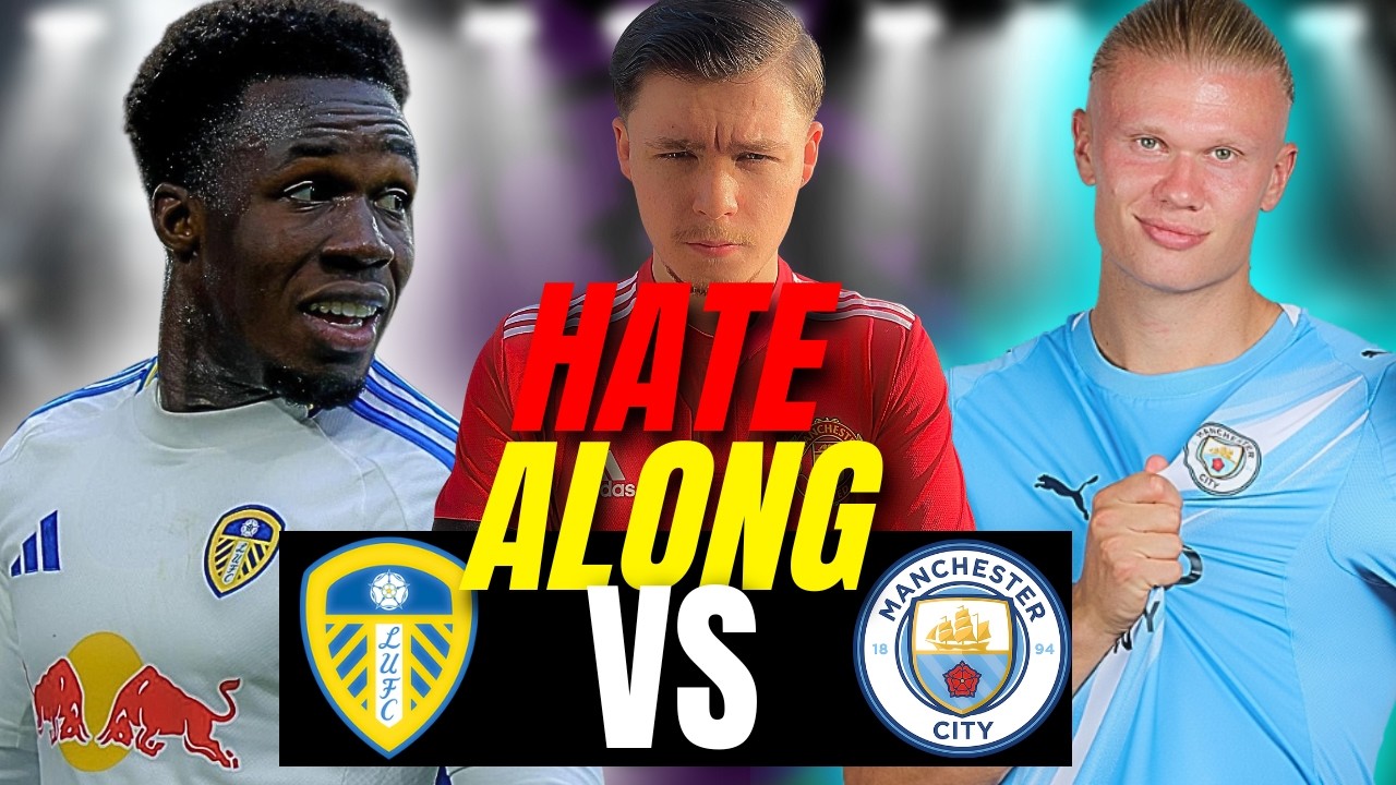 Leeds UNunited Vs Manchester City | LIVE EPL Watchalong | ROAD TO 5k