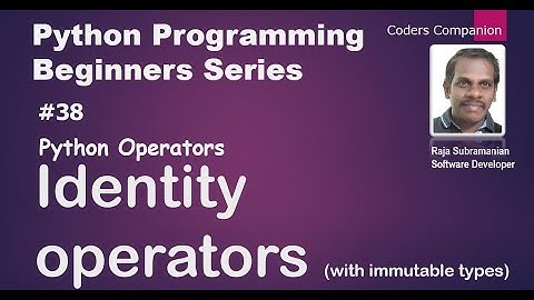 #38 Python Operators - Identity Operators with immutable types