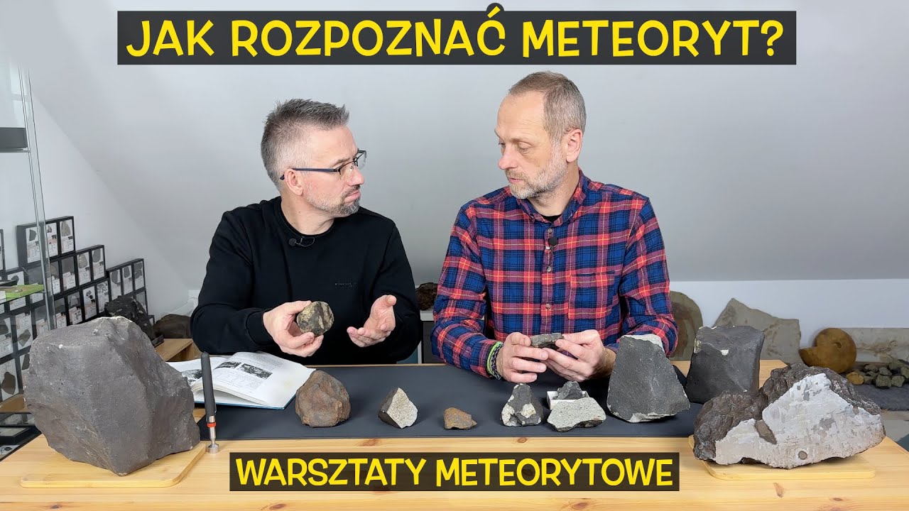 Jak rozpoznać meteoryt? Warsztaty meteorytowe z dr. Tomaszem Jakubowskim #meteoryt #meteoryty
