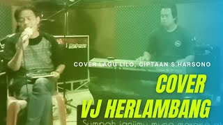 Lilo | COVER VJ HERLAMBANG | ciptaan S Harsono