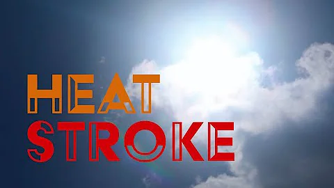 What is Heat Stroke? - MEDZCOOL - DayDayNews