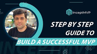 Building a Successful MVP: Step-by-Step Guide for Startup Success
