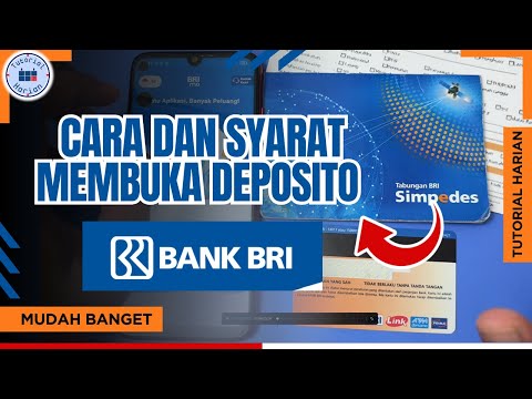 Cara dan Syarat Buka Deposito BRI