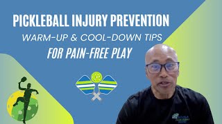 Pickleball Injury Prevention: Warm-Up & Cool-Down Tips for Pain-Free Play