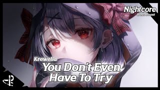 Nightcore - You Don't Even Have To Try [Krewella] (Bass Boost)