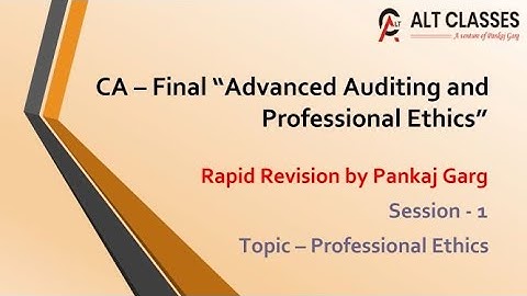 Rapid Revision of Final Audit - Session 1