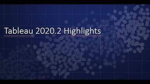 Webinar - Tableau Software 2020.2 New Features