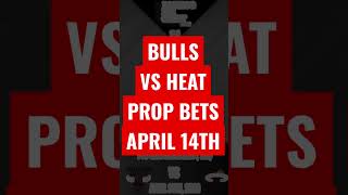 Here are some prop bets for the NBA play in game between the Miami Heat and Chicago Bulls