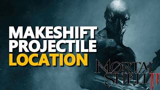 Makeshift Projectile Location Mortal Shell 2