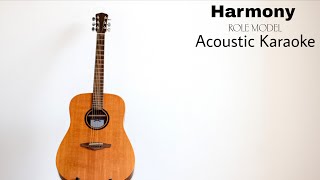 ROLE MODEL - Harmony (Acoustic Karaoke)
