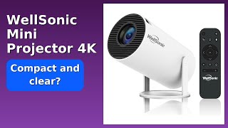 REVIEW (2026): WellSonic Mini Projector 4K. Features.