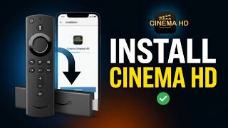 How to Install Cinema HD on Firestick TV (2026)