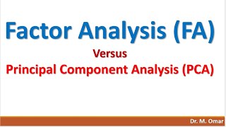 Factor analysis FA versus principle component analysis PCA Net Worth