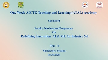 ATAL FDP 2025 | Valedictory Session & Closing | AI & ML for Industry 5.0