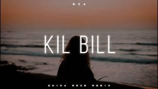 DJ VIRAL - Kill bill DR ( Slow remix )