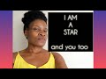 I am a star and you too (Motivation)