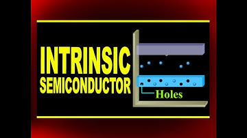 Intrinsic Semiconductor | Physics4Students