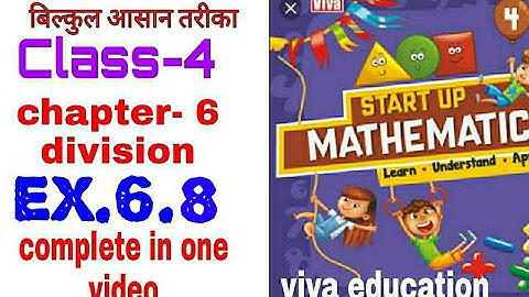 4th class chapter -6 Division exercise- 6.8 start up mathematics viva education