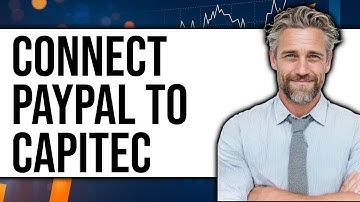 How to Connect PayPal to Capitec (Updated 2025)